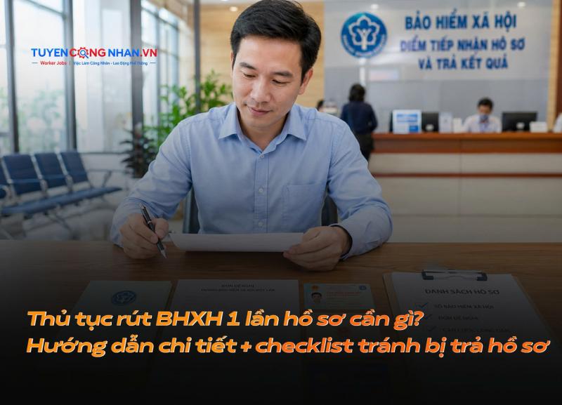 thủ tục r&uacute;t bhxh 1 lần hồ sơ cần g&igrave;
