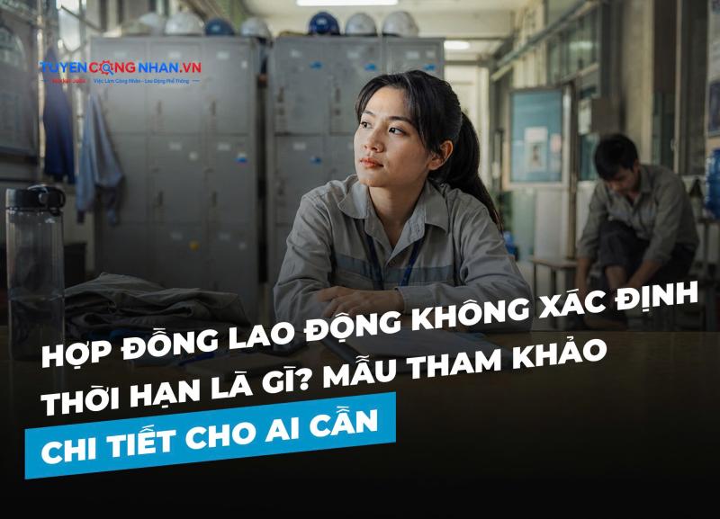 hợp đồng không xác định thời hạn là gì