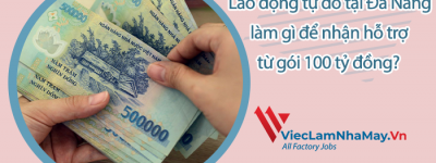 Chi tiết thủ tục nhận tiền hỗ trợ từ gói 100 tỷ đồng dành cho lao động tự do ở Đà Nẵng